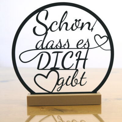 Ständerschild - "Schön dass es dich gibt"